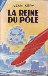 v_jean_kery_-_la_reine_du_pole_-_1950.jpg