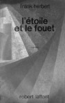 L'étoile et le fouet